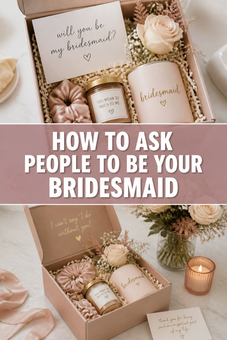 📌 How To Ask People To Be Your Bridesmaid