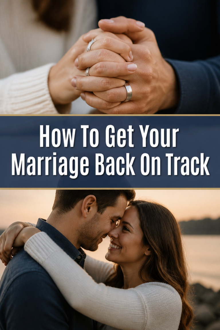 💍 How To Get Your Marriage Back On Track