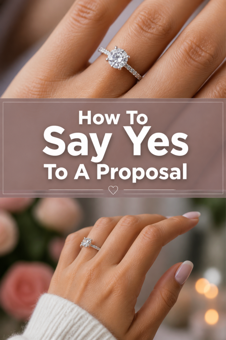 💍 How To Say Yes To A Proposal